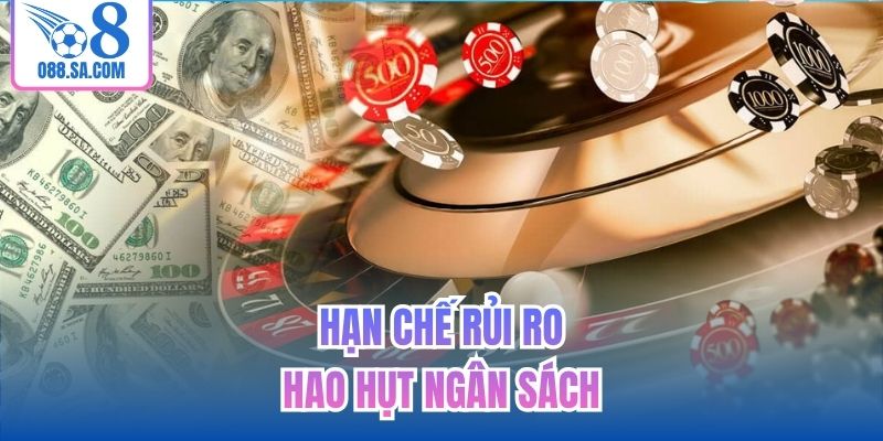 Hạn chế rủi ro hao hụt ngân sách